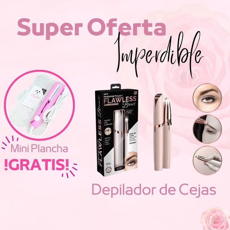 Depilador de Cejas y Lleva ¡Gratis! Mini Plancha